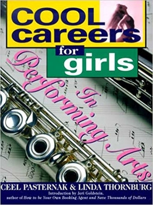 Cool Careers for Girls in Performing Arts by Thornburg, Linda