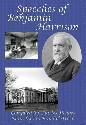 Speeches of Benjamin Harrison by Harrison, Benjamin