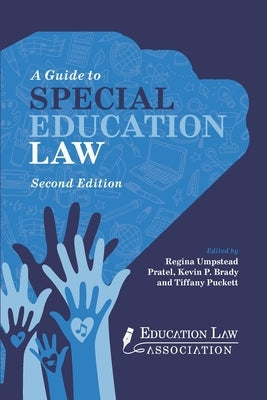 A Guide to Special Education Law by Brady, Kevin P.