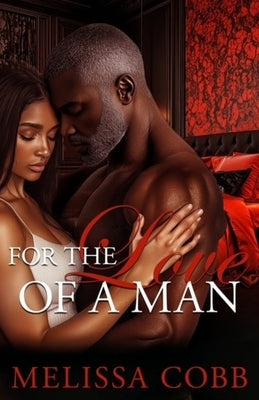 For The Love of a Man by Cobb, Melissa