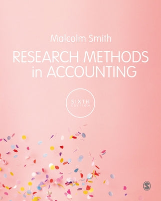 Research Methods in Accounting by Smith, Malcolm
