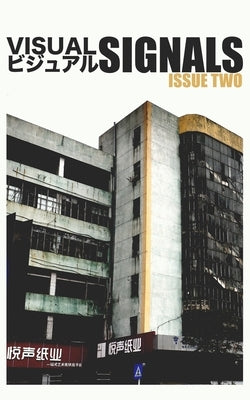 Visual Signals: (Issue Two) by Of Mthu, Kite0080