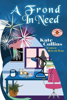 A Frond in Need: A Flower Shop Mystery Summer Novella by Collins, Kate