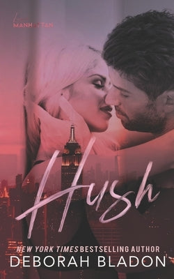 Hush by Bladon, Deborah