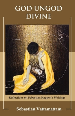 God Ungod Divine by Kappen's, Sebestian