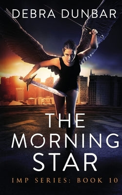 The Morning Star by Dunbar, Debra