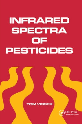 Infrared Spectra of Pesticides by Visser, Tom