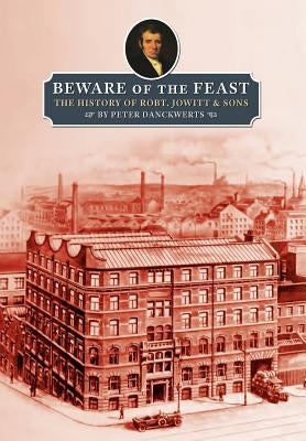Beware of the Feast by Danckwerts, Peter Michael