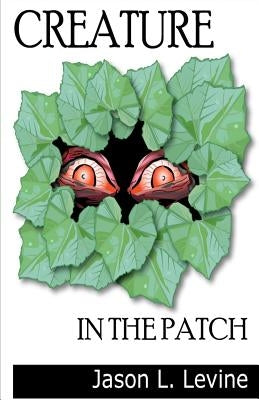 Creature in the Patch by Salas, Ruben B.