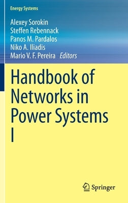 Handbook of Networks in Power Systems I by Sorokin, Alexey
