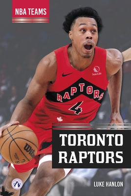 Toronto Raptors by Hanlon, Luke