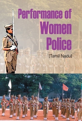 Performance of Women Police by Ap, Mohamed Ali