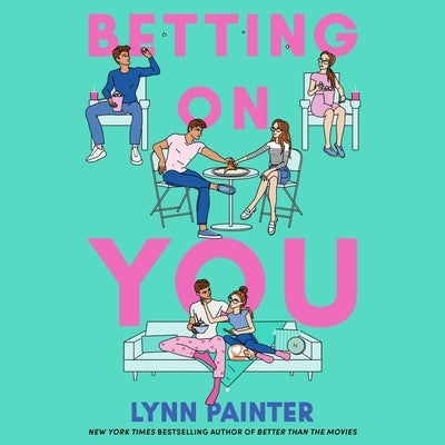 Betting on You by Painter, Lynn