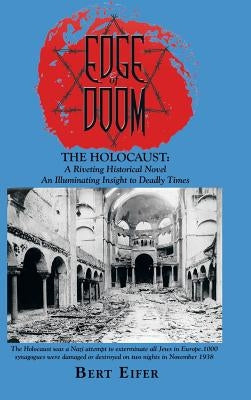 Edge of Doom: The Holocaust: a Riveting Historical Novel by Eifer, Bert