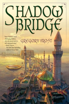 Shadowbridge by Frost, Gregory