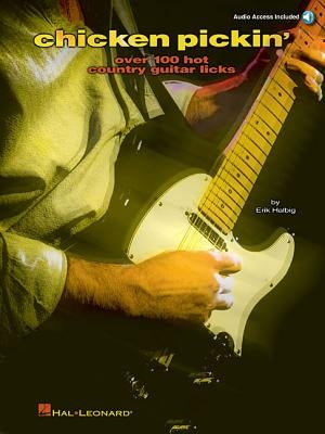 Chicken Pickin' [With CD with 99 Demonstration Tracks] by Halbig, Erik