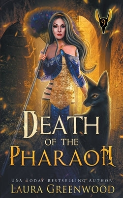 Death Of The Pharaoh by Greenwood, Laura