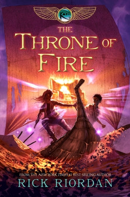 Kane Chronicles, The, Book Two the Throne of Fire (Kane Chronicles, The, Book Two) by Riordan, Rick