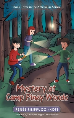 Mystery at Camp Piney Woods by Filippucci-Kotz, Renée