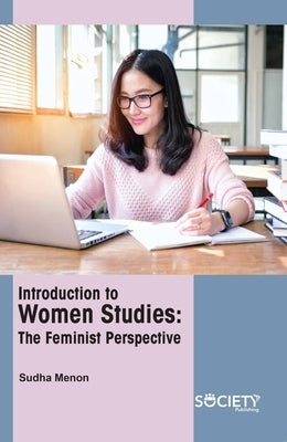 Introduction to Women Studies: The Feminist Perspective by Menon, Sudha