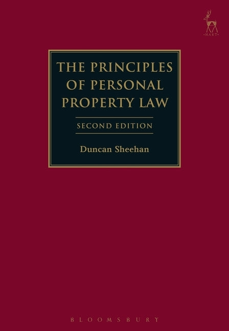 The Principles of Personal Property Law by Sheehan, Duncan