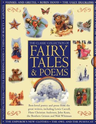 The Classic Collection of Fairy Tales & Poems by Baxter, Nicola