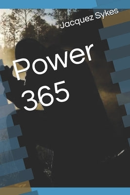 Power 365 by Sykes, Jacquez