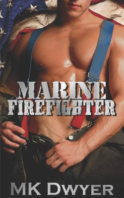 Marine Firefighter by Dwyer, Mk