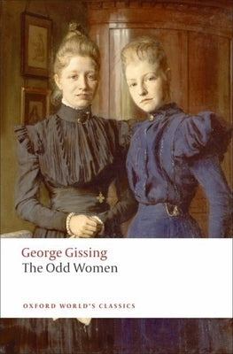 The Odd Women by Gissing, George