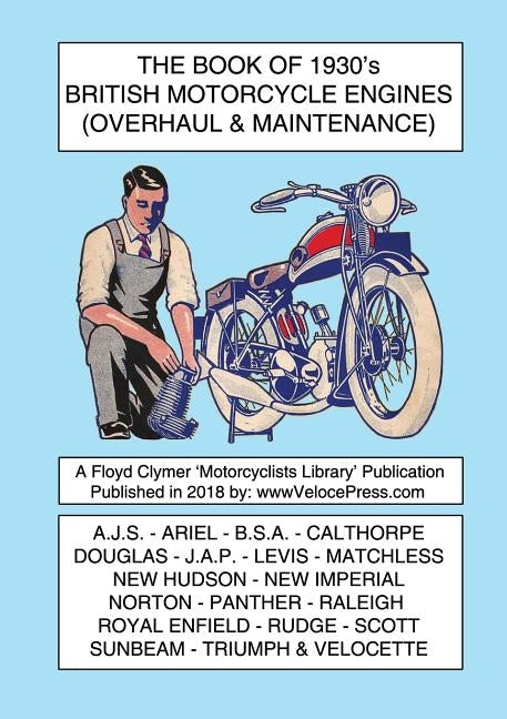 BOOK OF 1930's BRITISH MOTORCYCLE ENGINES (OVERHAUL & MAINTENANCE) by Various