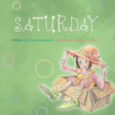 Saturday by Sexton, Jessa R.