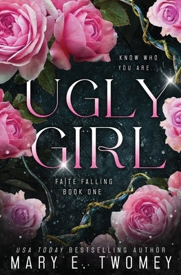 Ugly Girl by Twomey, Mary E.