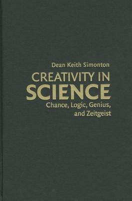 Creativity in Science by Simonton, Dean Keith