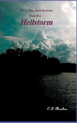 Hellstorm by Moulton, C. D.