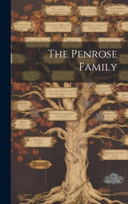 The Penrose Family by Anonymous