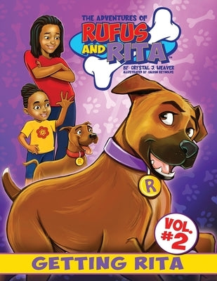 The Adventures of Rufus and Rita: Getting Rita by Reynolds, Calvin