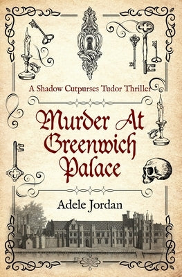 Murder At Greenwich Palace by Jordan, Adele