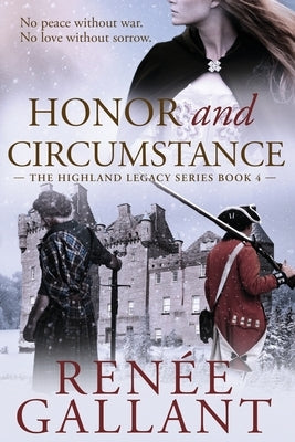 Honor and Circumstance by Gallant, Renee