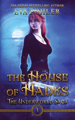 The House of Hades by Pohler, Eva