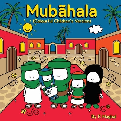 Mubãhala (Colourful Children's Version) by Mughal, R.
