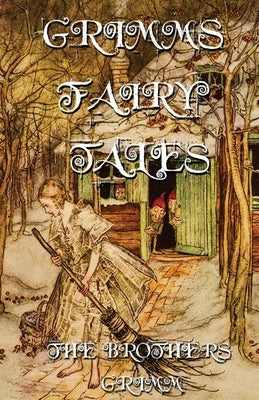 Grimms Fairy Tales by Grimm, The Brothers