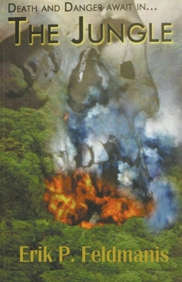 The Jungle by Feldmanis, Erik P.