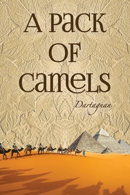 A Pack of Camels by Webb, Zachary