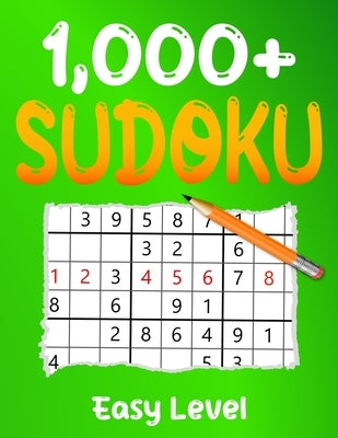 1000+ Easy Sudoku Puzzle Book: Puzzles with Solutions for Adults by Deloach, Collin
