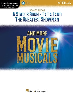 Songs from a Star Is Born, La La Land, the Greatest Showman, and More Movie Musicals: Viola by Hal Leonard Corp
