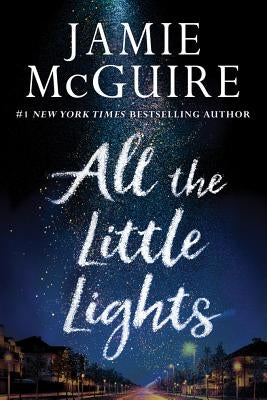 All the Little Lights by McGuire, Jamie