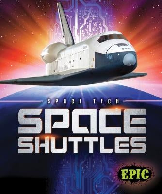 Space Shuttles by Morey, Allan