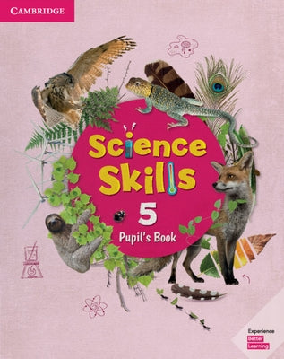 Science Skills Level 5 Pupil's Book by 