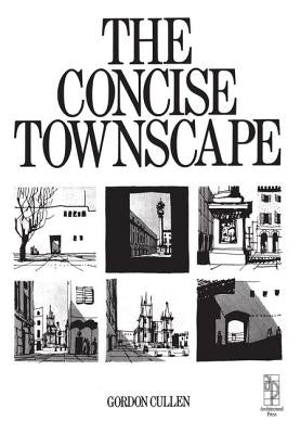 Concise Townscape by Cullen, Gordon