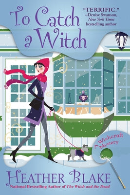 To Catch a Witch: A Wishcraft Mystery by Blake, Heather